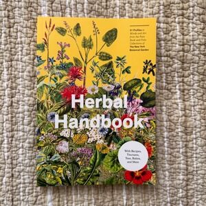 Herbal Handbook New York Botanical Garden Profiles Art Recipes